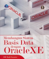 Image of Membangun Sistem Basis Data dengan OracleXE
