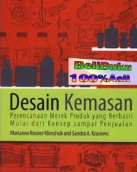 Image of Desain Kemasan: perencanan merek produk yang berhasil mulai dari konsep sampai penjualan