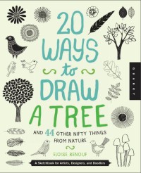 Image of 20 Ways to Draw a Tree and 44 Other Nifty Things from Nature (E-Book)