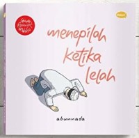 Image of Menepilah Ketika Lelah (Sebuah Komik Dewasa)