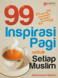 Image of 99 inspirasi pagi untuk setiap muslim