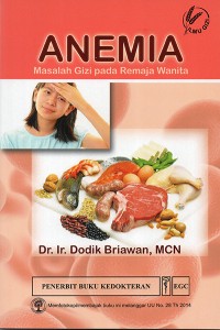 Image of Anemia : Masalah gizi pada remaja wanita