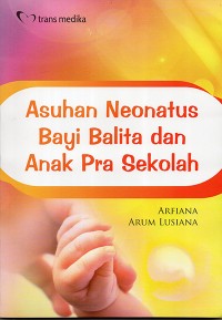 Image of Asuhan Neonatus Bayi Balita dan Anak Pra Sekolah
