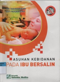 Image of Asuhan kebidanan pada ibu bersalin