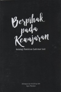 Image of Berpihak pada Kewajaran: antologi pemikiran Sudirman Said