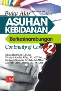 Image of Buku Ajar Asuhan Kebidanan Berkesinambungan ( Continuity Of Care )
