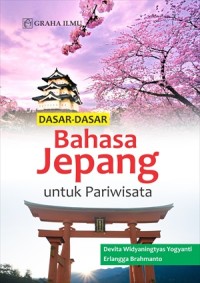 Image of Dasar-dasar Bahasa Jepang untuk Pariwisata