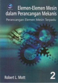 Image of Elemen-Elemen Mesin Dalam Perancangan Mekanis - Buku 2
