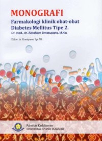 Image of Monografi. Farmakologi klinik obat-obat Diabetes Mellitus Tipe 2.