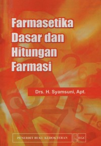 Image of Farmasetika Dasar dan Hitungan Farmasi