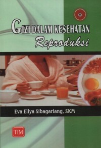Image of Gizi Dalam Kesehatan Reproduksi