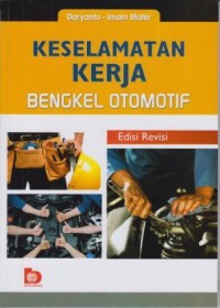 Image of Keselamatan Kerja Bengkel Otomotif  Edisi Revisi