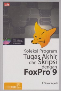 Image of Koleksi Program Tugas Akhir dan Skripsi dengan FoxPro 9