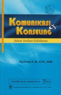 Image of Komunikasi & Konseling dalam Asuhan Kebidanan