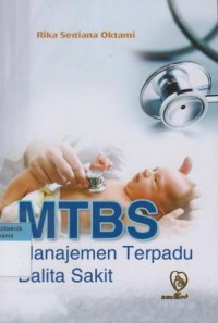Image of MTBS : Manajemen Terpadu Balita Sakit