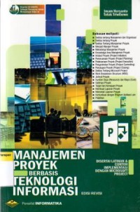 Image of Manajemen Proyek Berbasis Teknologi Informasi : mengelola proyek secara sistematis menggunakan microsoft project