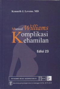 Image of Manual Williams Komplikasi Kehamilan Edisi 23