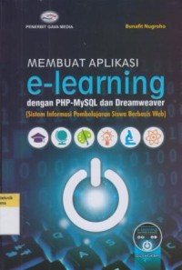 Image of Membuat Aplikasi e-learning dengan PHP-MySQL dan Dreamweaver (Sistem Informasi Pembelajaran Siswa Berbasis Web)