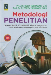 Image of Metodologi Penelitian Kuantitatif, Kualitatif, dan Campuran untuk Manajemen, Pembangunan, dan Pendidikan