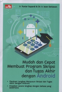 Image of Mudah dan Cepat Membuat Program Skripsi dan Tugas Akhir dengan Android