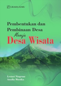 Image of Pembentukan dan Pembinaan Desa Menuju Desa Wisata