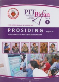 Image of Prosiding PIT (Pertemuan Ilmiah Tahunan) Bidan 1 Bagian III : 