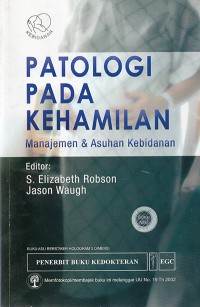 Image of Patologi Pada Kehamilan : Manajemen & Asuhan Kebidanan