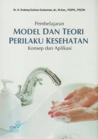 Image of Pembelajaran Model dan Teori Perilaku Kesehatan: konsep dan aplikasi