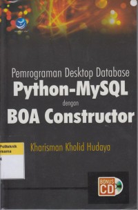 Image of Pemrograman Dekstop Database Phyton-MySql dengan BOA Constructor