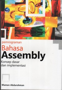 Image of Pemrograman Bahasa Assembly : konsep dasar dan implementasi