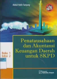 Image of Penatausahaan dan Akuntansi Keuangan Daerah untuk SKPD Edisi 2 Buku 1