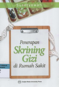 Image of Penerapan Skrining Gizi di Rumah Sakit