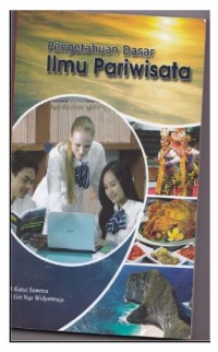 Image of Pengetahuan Dasar Ilmu Pariwisata