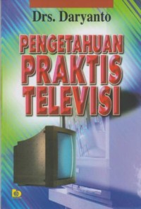 Image of Pengetahuan Praktis Televisi