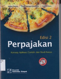 Image of Perpajakan Edisi 2: konsep, aplikasi, contoh, dan studi kasus