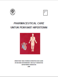 Image of Pharmaceutical care Untuk Penyakit Hipertensi