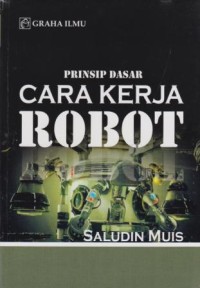 Image of Prinsip Dasar Cara Kerja Robot