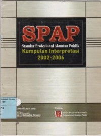 Image of SPAP Standar Profesional Akuntansi Publik Kumpulan Interpretasi 2002-2006
