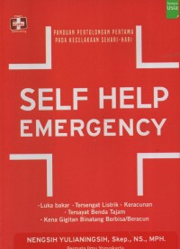 Image of Self Help Emergency : panduan pertolongan pertama pada kecelakaan sehari-hari