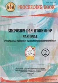 Image of Proceeding Book Simposium dan Workshop Nasional Pengembangan Pendidikan & Pelayanan Kebidanan Indonesia : 
