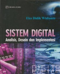 Image of Sistem Digital : analisis, desain dan implementasi