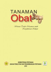 Image of Tanaman Obat : Warisan tradisi nusantara untuk kesejahteraan rakyat