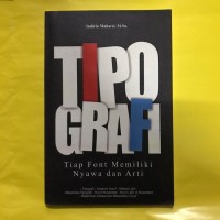 Image of Tipografi: tiap font memiliki nyawa dan arti