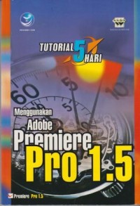 Image of Tutorial 5 Hari Menggunakan Adobe Premiere Pro 1.5