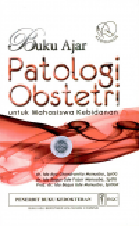 Image of Buku Ajar Patologi Obstetri untuk Mahasiswa Kebidanan (E-Book)