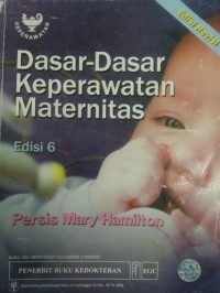 Image of Dasar-Dasar Keperawatan Maternitas Edisi 6
