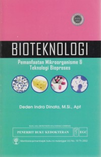 Image of Bioteknologi : pemanfaatan mikroorganisme & teknologi bioproses