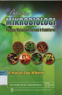 Image of Buku Ajar Mikrobiologi Panduan Mahasiswa Farmasi & Kedokteran
