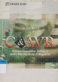 Image of C & AVR: rahasia kemudahan bahasa C dalam mikrokontroler ATMega8535