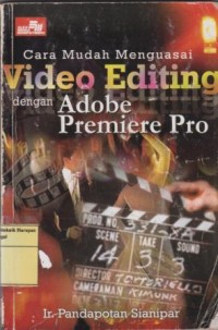 Image of cara mudah menguasai Video Editing dengan Adobe premiere Pro